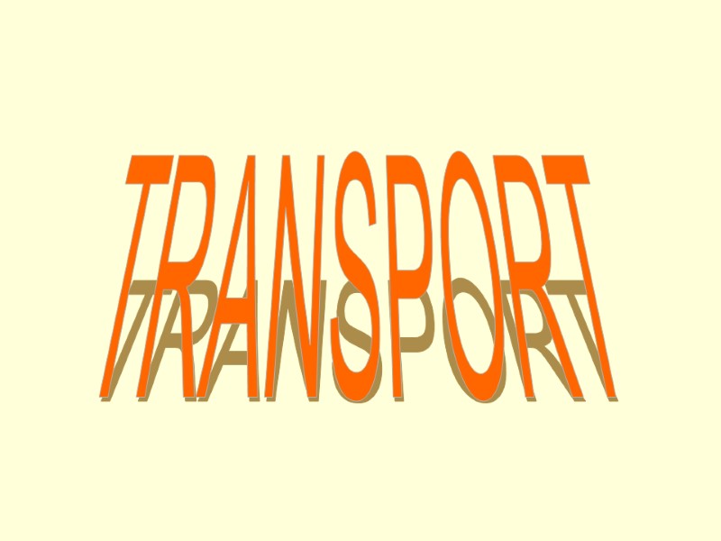 TRANSPORT